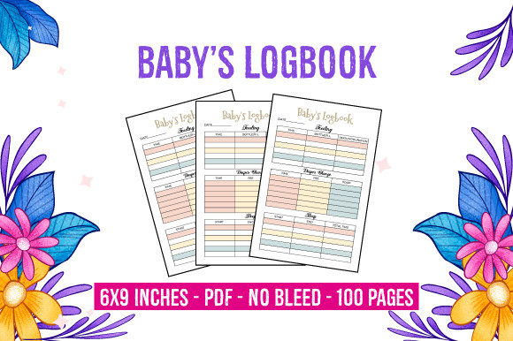 Baby's Logbook: A Practical Guide to Ready-to-Use KDP Interiors