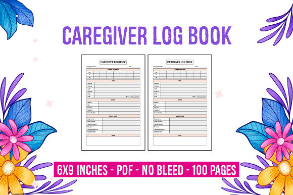 KDP Interior - Caregiver Log Book: Streamlining Production for Print on Demand Publishers